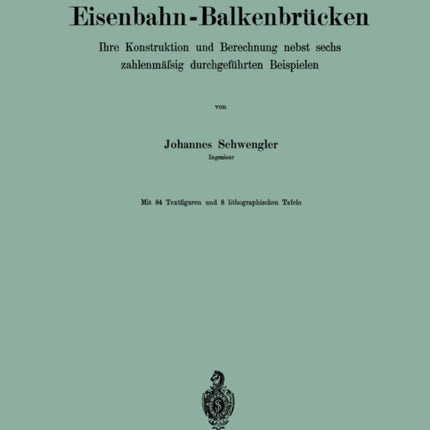 Eisenbahn-Balkenbrücken: Ihre Konstruktion und