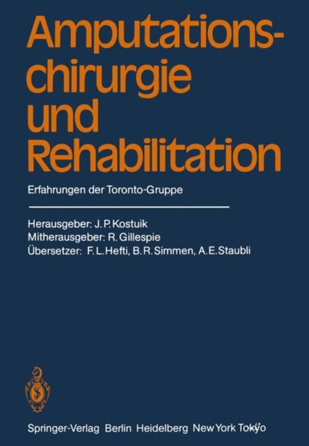 Amputationschirurgie und Rehabilitation: Erfahrungen der Toronto-Gruppe