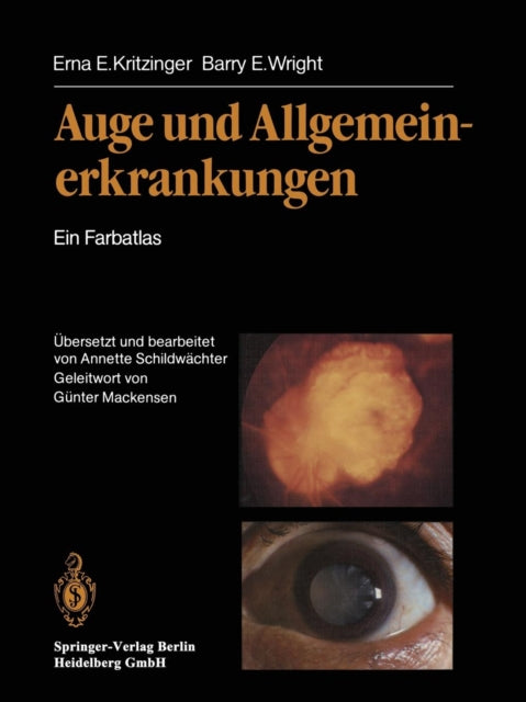 Auge und Allgemeinerkrankungen: Ein Farbatlas
