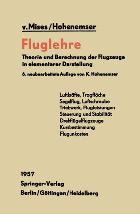 Fluglehre: Theorie und Berechnung der Flugzeuge in elementarer Darstellung