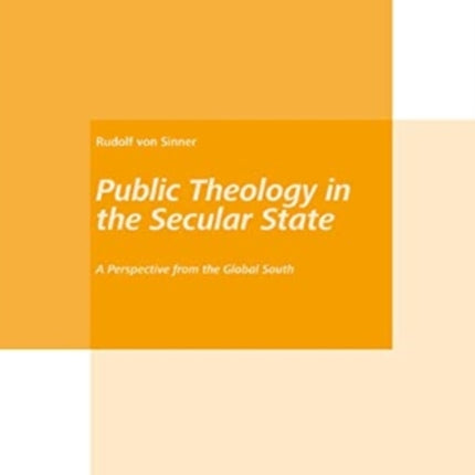 Public Theology in the Secular State: A Perspective from the Global South