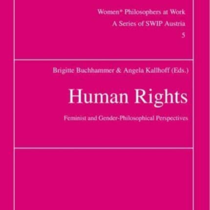 Human Rights: Feminist and Gender-Philosophical Perspectives