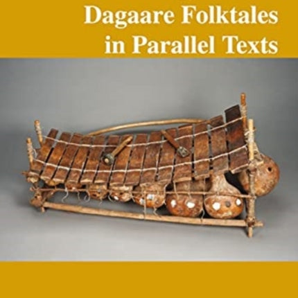 Y&#941; Gorógoró Yaa: Dagaare Folktales in Parallel Texts