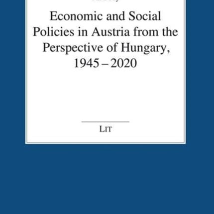 Bdy P Economic and Social Policies in Austria from the Pe