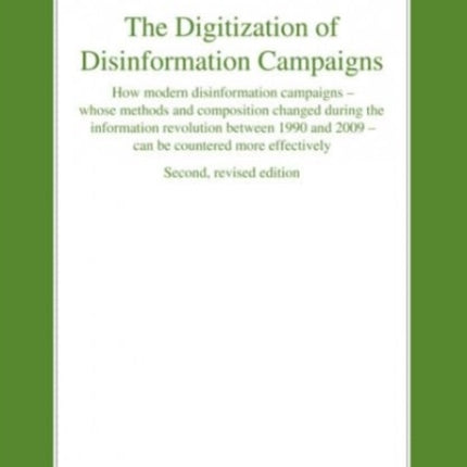 The Digitization of Disinformation Campaigns