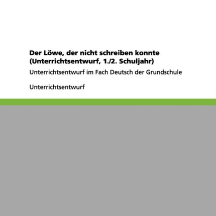Der Löwe, Der Nicht Schreiben Konnte Von Martin