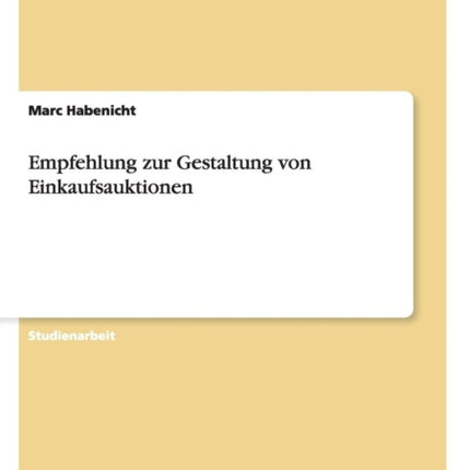 Empfehlung zur Gestaltung von Einkaufsauktionen