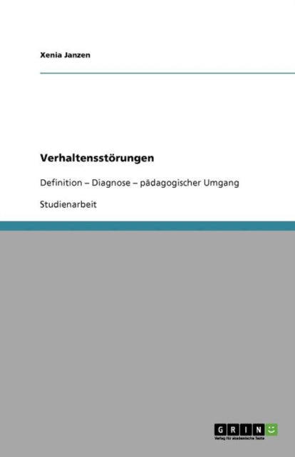 Verhaltensstrungen Definition  Diagnose  pdagogischer Umgang