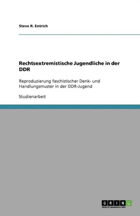 Rechtsextremistische Jugendliche in der DDR