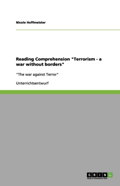 Reading Comprehension Terrorism  a war without borders The war against Terror