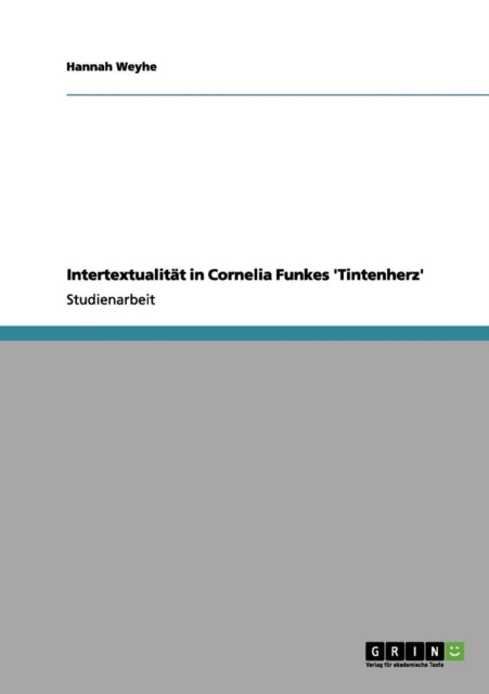 Intertextualitt in Cornelia Funkes Tintenherz