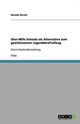Glen Mills Schools als Alternative zum