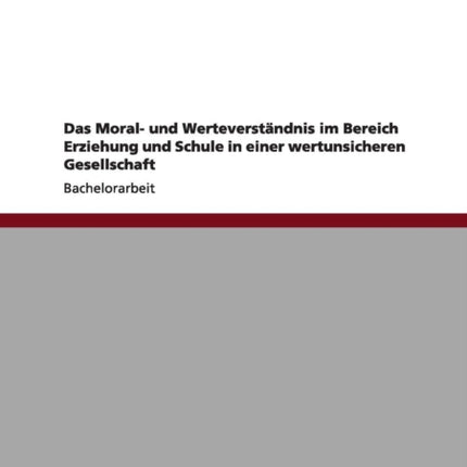Das Moral und Werteverstndnis im Bereich
