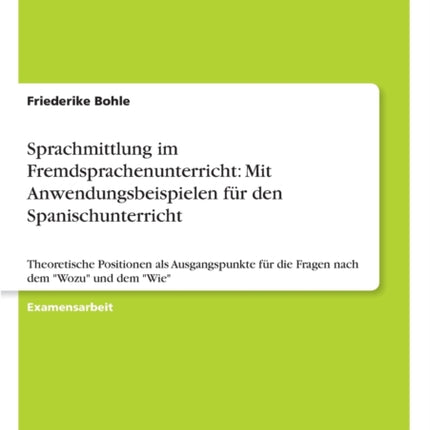 Sprachmittlung im Fremdsprachenunterricht Mit