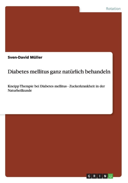 Diabetes mellitus ganz natrlich behandeln Kneipp Therapie bei Diabetes mellitus  Zuckerkrankheit in der Naturheilkunde