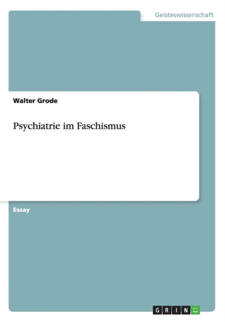 Psychiatrie im Faschismus