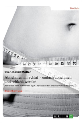 Abnehmen im Schlaf  einfach abnehmen und schlank