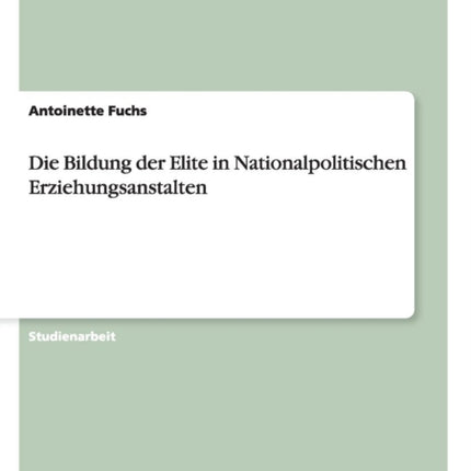 Die Bildung der Elite in Nationalpolitischen
