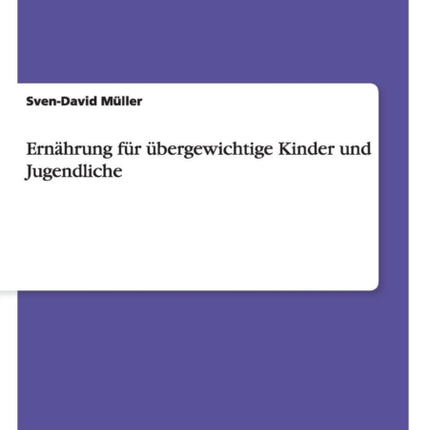 Ernhrung fr bergewichtige Kinder und Jugendliche