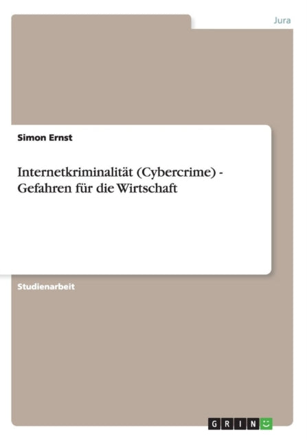 Internetkriminalitt Cybercrime  Gefahren fr die