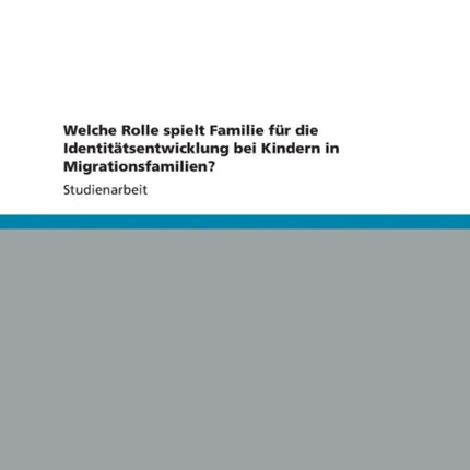 Welche Rolle spielt Familie fr die