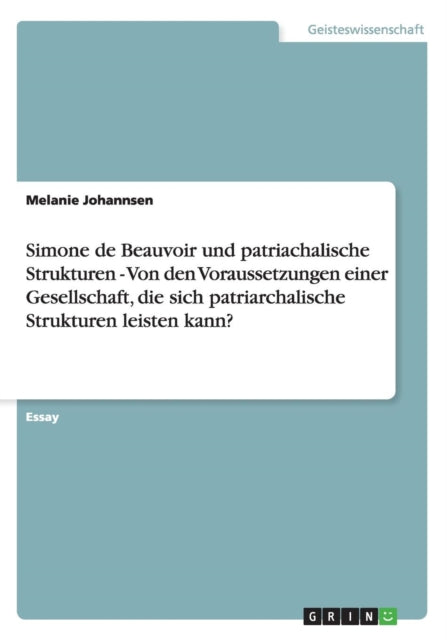 Simone de Beauvoir und patriachalische Strukturen