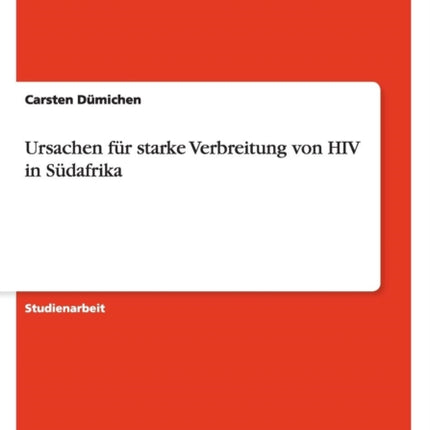 Ursachen fr starke Verbreitung von HIV in Sdafrika