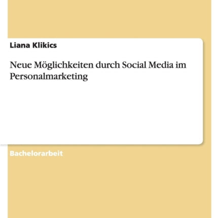 Neue Mglichkeiten durch Social Media im Personalmarketing