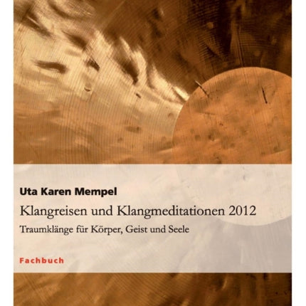 Klangreisen und Klangmeditationen