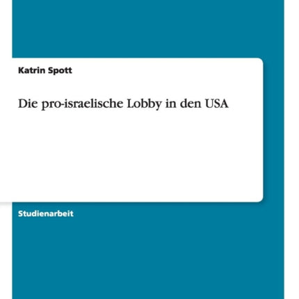 Die proisraelische Lobby in den USA
