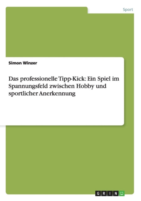 Das professionelle TippKick Ein Spiel im