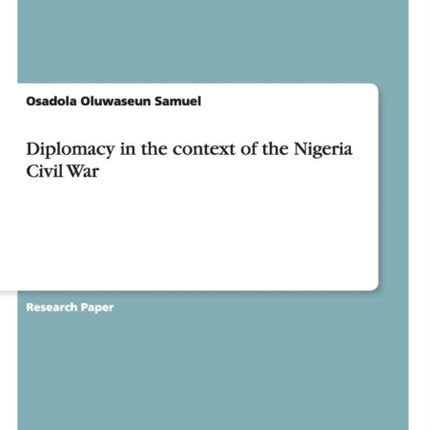 Diplomacy in the context of the Nigeria Civil War