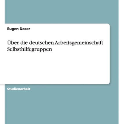 ber die deutschen Arbeitsgemeinschaft Selbsthilfegruppen