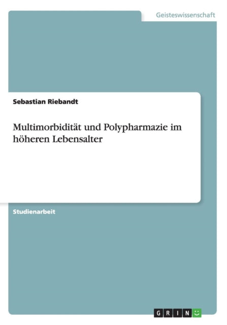 Multimorbiditt und Polypharmazie im hheren Lebensalter