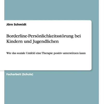 Borderline-Persönlichkeitsstörung bei Kindern und