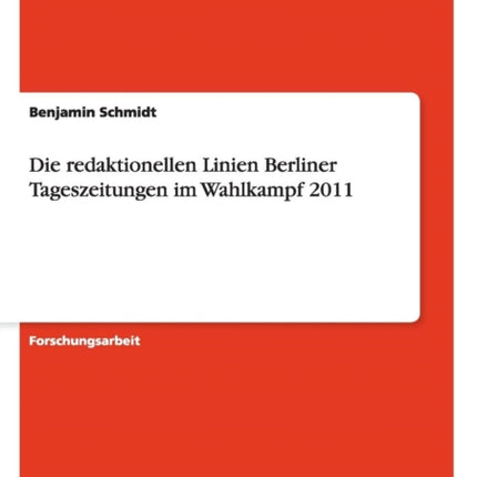 Die redaktionellen Linien Berliner Tageszeitungen