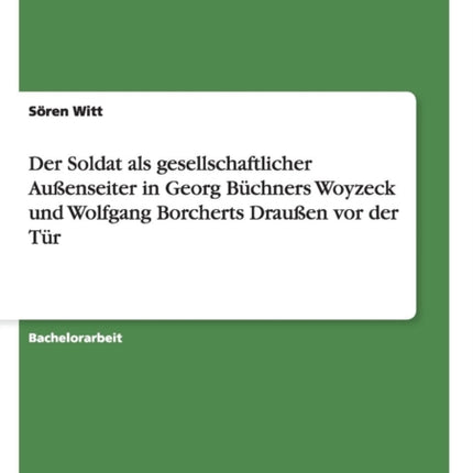 Der Soldat als gesellschaftlicher Auenseiter in