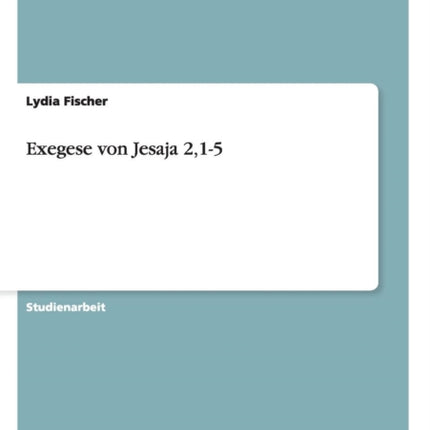 Exegese von Jesaja 215