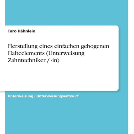 Herstellung eines einfachen gebogenen