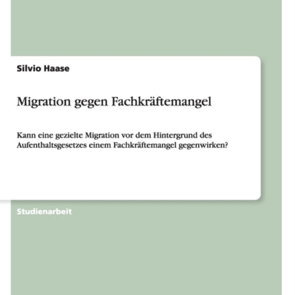 Migration gegen Fachkrftemangel Kann eine