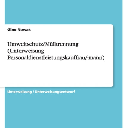 UmweltschutzMlltrennung Unterweisung Personaldienstleistungskauffraumann