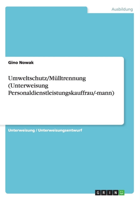 UmweltschutzMlltrennung Unterweisung Personaldienstleistungskauffraumann