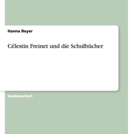 Clestin Freinet und die Schulbcher