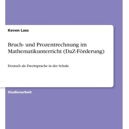 Bruch und Prozentrechnung im Mathematikunterricht