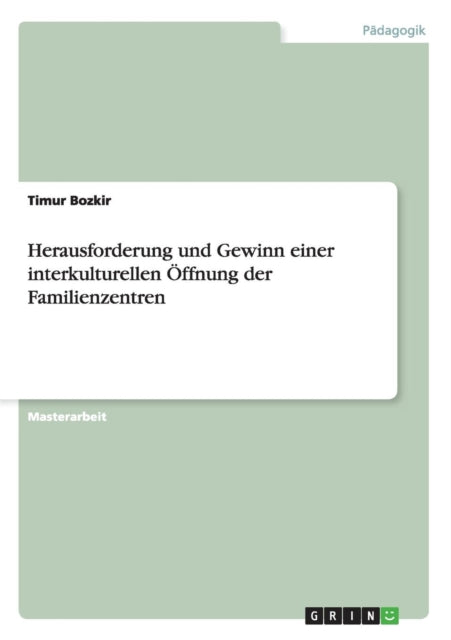 Herausforderung und Gewinn einer interkulturellen ffnung der Familienzentren