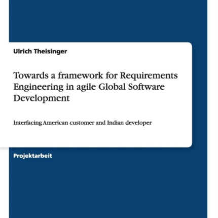 Towards a framework for Requirements Engineering