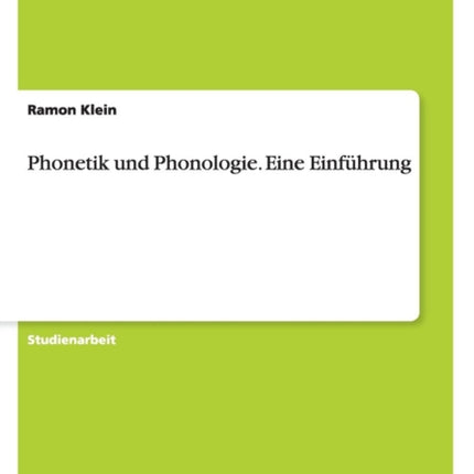 Phonetik und Phonologie Eine Einfhrung