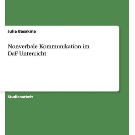 Nonverbale Kommunikation im DaFUnterricht