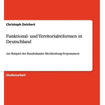 Funktional und Territorialreformen in Deutschland