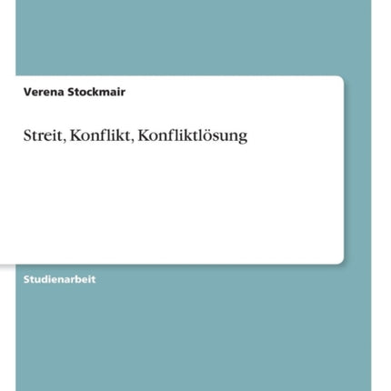 Streit Konflikt Konfliktlsung